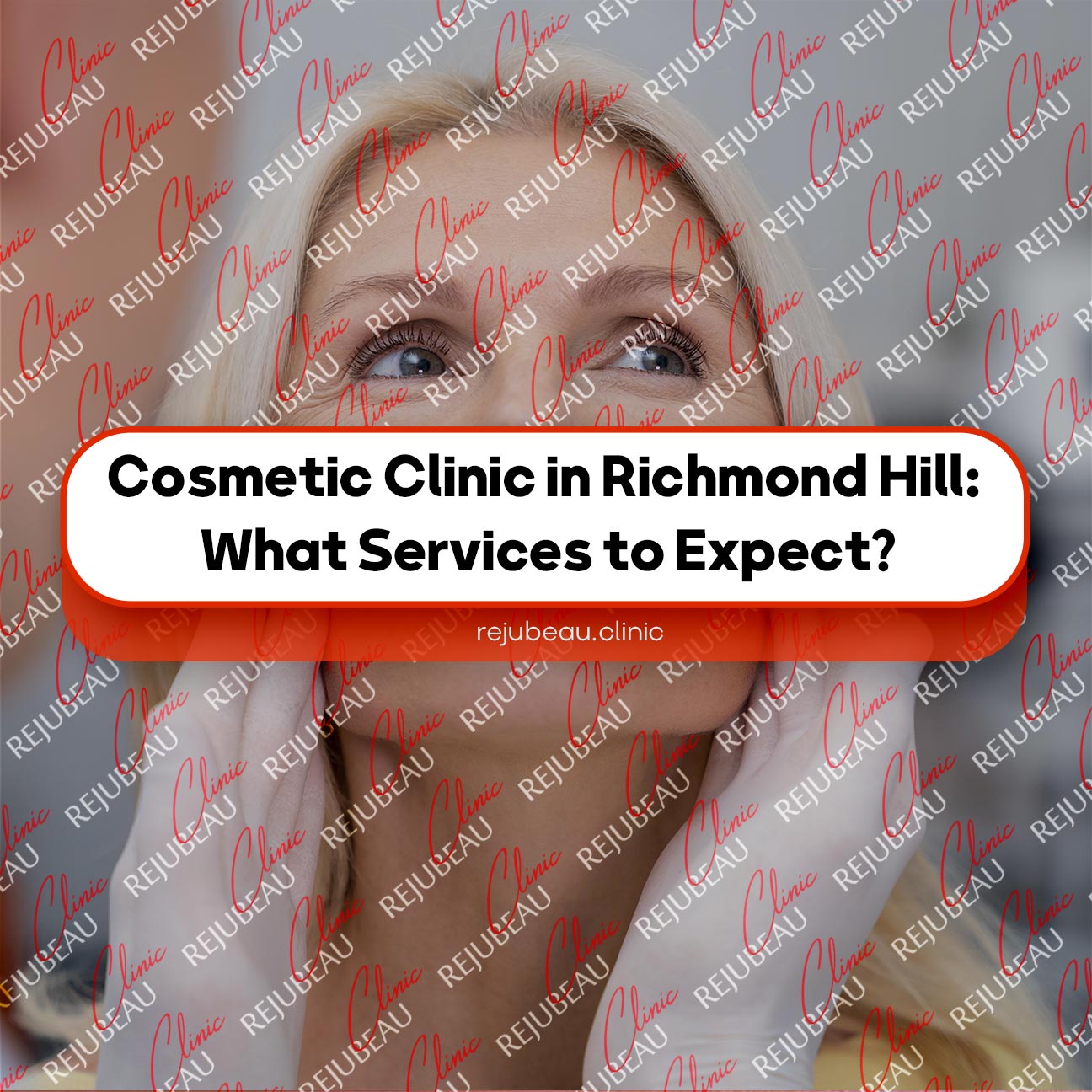 Cosmetic-Clinic-in-Richmond-Hill-What-Services-to-Expect
